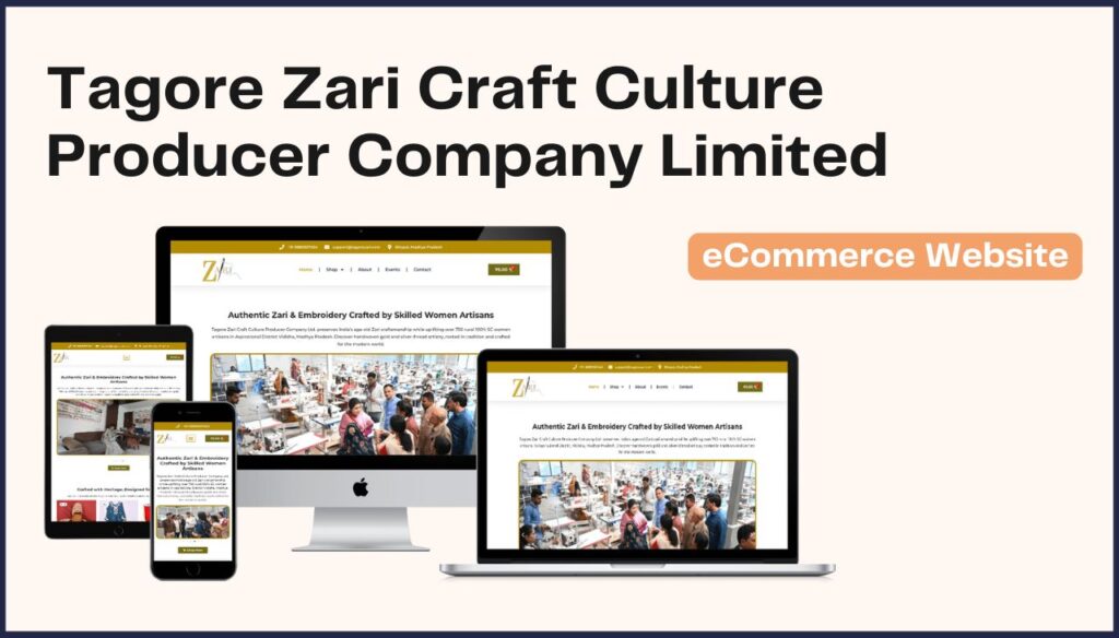 Tagore Zari Craft Culture Producer Company Limited: E-commerce Website Development Case Study
